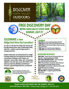 FREE DISCOVERY DAY BOTHE-NAPA VALLEY STATE PARK SUNDAY, JULY 27  CELEBRATE a new