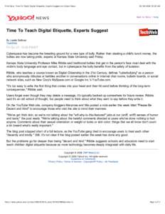 Print Story: Time To Teach Digital Etiquette, Experts Suggest on Yahoo! News:50 AM Back to Story