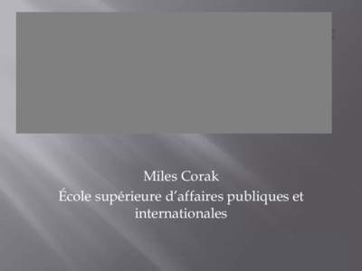 Miles Corak École supérieure d’affaires publiques et internationales Des termes comme Inclusion