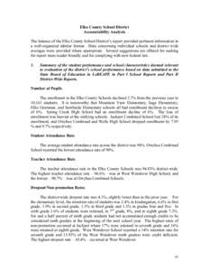 Elko County School District Accountability Analysis The balance of the Elko County School District’s report provided pertinent information in a well-organized tabular format. Data concerning individual schools and dist