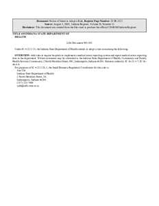 Document: Notice of Intent to Adopt a Rule, Register Page Number: 28 IR 3325 Source: August 1, 2005, Indiana Register, Volume 28, Number 11 Disclaimer: This document was created from the files used to produce the officia