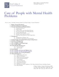 Mental health / Health promotion / Positive psychology / Mental disorder / Health care provider / Community mental health service / André Tylee / Physical health in schizophrenia / Psychiatric and mental health nursing / Health / Medicine / Psychiatry