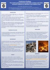 Preliminary findings: The needs assessment for systematic reviews and other research evidence in disasters and related areas Bonnix Kayabu, Mike Clarke and Claire Allen Bonnix Kayabu: Evidence Aid Co-ordinator, Centre fo