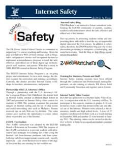 Internet Safety www.egusd.net Excellence by Design Internet Safety Blog 2WebWatchers is an interactive forum committed to informing the EGUSD community of parents, students,