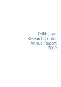 Folkhälsan Research Center Annual Report 2009  Contents