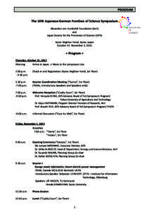 PROGRAM The 10th Japanese-German Frontiers of Science Symposium Alexander von Humboldt Foundation (AvH) and Japan Society for the Promotion of Science (JSPS) Kyoto Brighton Hotel, Kyoto, Japan