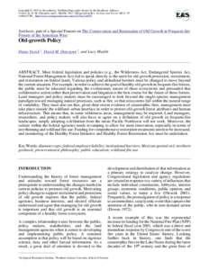 Copyright © 2007 by the author(s). Published here under license by the Resilience Alliance. Vosick, D., D. M. Ostergren, and L. Murfitt[removed]Old-growth policy. Ecology and Society 12(2): 19. [online] URL: http://www.e