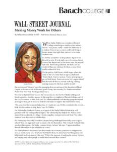 Making Money Work for Others By MELANIE GRAYCE WEST – Wall Street Journal, May 30, 2012 W  hen Nadja Fidelia was a student at Baruch