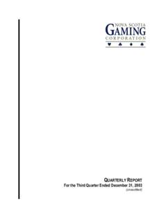 QUARTERLY REPORT For the Third Quarter Ended December 31, 2003 (unaudited) ©ß®™ Balance Sheet