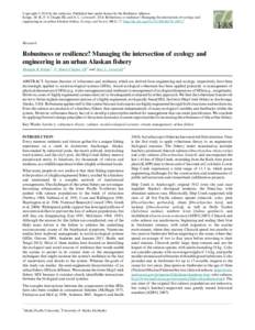 Copyright © 2014 by the author(s). Published here under license by the Resilience Alliance. Krupa, M. B., F. S. Chapin III, and A. L. Lovecraft[removed]Robustness or resilience? Managing the intersection of ecology and e