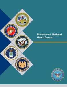 Enclosure 4: National Guard Bureau FY15 Annual Report on Sexual Assault in the Military Executive Summary: National Guard Bureau (NGB) As members of the Armed Forces and the communities in each state, the