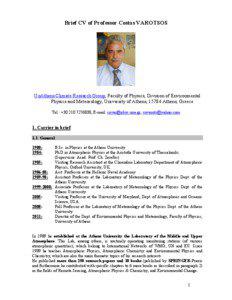 Brief CV of Professor Costas VAROTSOS  UoAthens Climate Research Group, Faculty of Physics, Division of Environmental