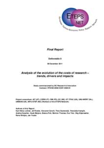 Final Report Deliverable 9 09 December 2011 Analysis of the evolution of the costs of research – trends, drivers and impacts