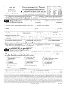 Suspicious Activity Report by Depository Institutions June 30, 2007 Previous editions will not be accepted