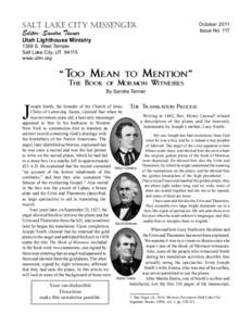 Salt Lake City Messenger Editor: Sandra Tanner October 2011 Issue No. 117