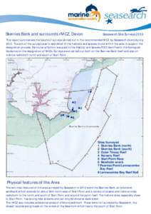 Skerries Bank and surrounds rMCZ, Devon  Seasearch Site Surveys 2012 This report summarises the results of surveys carried out in the recommended MCZ by Seasearch divers during[removed]The aim of the surveys was to add det