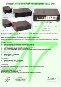 DIGICODE S-192 HI-RESOLUTION TUBE CONVERTOR 192 Khz / 24 Bit  Black panels Digicode S -192 Real balanced output dac