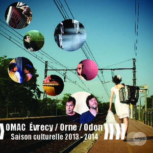 OMAC Évrecy / Orne / Odon Saison culturelle[removed] Edito S