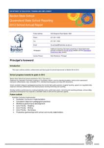 T DEPARTMENT OF EDUCATION, TRAINING AND EMPLOYMENT Bardon State School Queensland State School Reporting 2013 School Annual Report