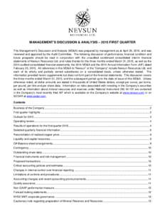 MANAGEMENT’S DISCUSSION & ANALYSIS – 2015 FIRST QUARTER This Management’s Discussion and Analysis (MD&A) was prepared by management as at April 29, 2015, and was reviewed and approved by the Audit Committee. The fo