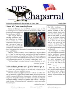 page 1  Produced by DPS Public Information, ([removed]Steve McCraw coming home 	 Steven C. McCraw, who left DPS 26 years ago to join the FBI,