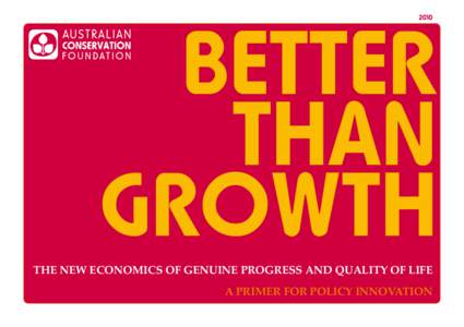 Better than growth[removed]The new economics of genuine progress and quality of life