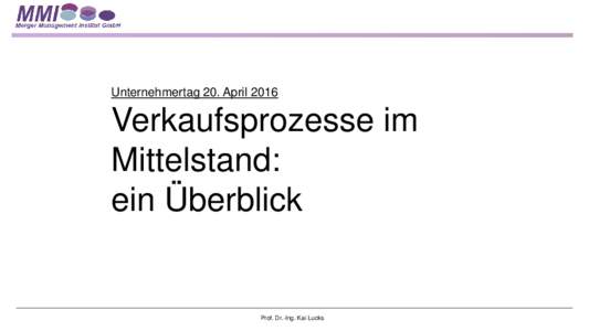 Unternehmertag 20. AprilVerkaufsprozesse im Mittelstand: ein Überblick