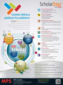 ScholarStor From Content Hosting and Access • Journals, books, and reference works • Multiple authentication