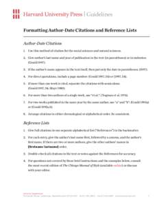 Guidelines Formatting Author-Date Citations and Reference Lists Author-Date Citations 1.	 Use this method of citation for the social sciences and natural sciences. 2.	 Give author’s last name and year of publication in