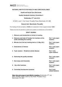 .  NATIONAL INSTITUTE FOR HEALTH AND CARE EXCELLENCE Health and Social Care Directorate Quality Standards Advisory Committee 2 Wednesday 12th June 2013