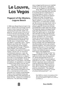 Le Louvre, Las Vegas Pageant of the Masters, Laguna Beach In 1985 Jean Baudrillard arrived in the warm, verdant hills of Orange County.