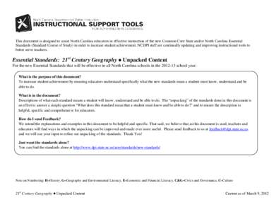 This document is designed to assist North Carolina educators in effective instruction of the new Common Core State and/or North Carolina Essential Standards (Standard Course of Study) in order to increase student achieve