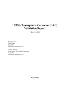 LEISA/Atmospheric Corrector (LAC) Validation Report March 18, 2002 Dennis Reuter NASA/GSFC