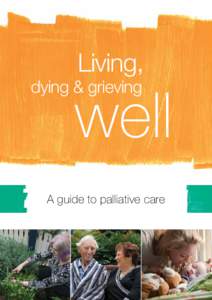 Living,  well dying & grieving