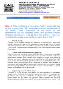 REPUBLIC OF KENYA MINISTRY OF ENVIRONMENT AND NATURAL RESOURCES KENYA METEOROLOGICAL DEPARTMENT Dagoretti Corner, Ngong Rd, P. O. Box 30259, 00100 GPO, Nairobi, Kenya Telephone: 387368