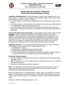 Active fire protection / Smoke detector / Smoke / Building engineering / Fire alarm control panel / Smoke testing / Fire alarm system / NFPA 72 / Fire protection / Safety / Detectors / Alarms