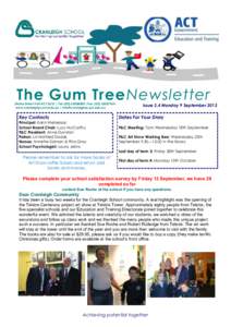 The Gum Tree Newsletter  Starke Street Holt ACT 2615 | Tel: ([removed] |Fax: ([removed]www.cranleighps.act.edu.au | [removed]  Key Contacts