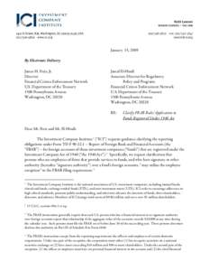 January 15, 2009 By Electronic Delivery James H. Freis, Jr. Director Financial Crimes Enforcement Network U.S. Department of the Treasury