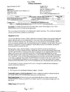 510(k) Summary Date: September 27, 2011 Manufacturer: DJO Surgical (legally Encore Medical, L.P[removed]Metric Blvd Austin, TX 78758