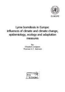 Lyme borreliosis in Europe: influences of climate and climate change, epidemiology, ecology and adaptation