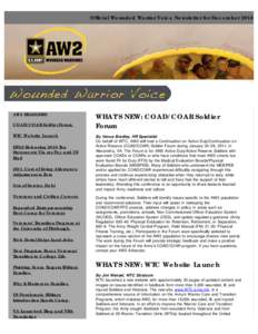 Official Wounded Warrior Voice Newsletter for December[removed]AW2 HEADLINES COAD/COAR Soldier Forum WTC Website Launch DFAS Releasing 2010 Tax