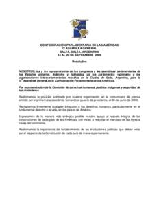 CONFEDERACIÓN PARLAMENTARIA DE LAS AMÉRICAS IX ASAMBLEA GENERAL SALTA, SALTA, ARGENTINA 14 AL 20 DE SEPTIEMBRE 2009 Resolutivo