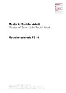 Master in Sozialer Arbeit Master of Science in Social Work Modulverzeichnis FS 16  Berner Fachhochschule BFH, Fachbereich Soziale Arbeit