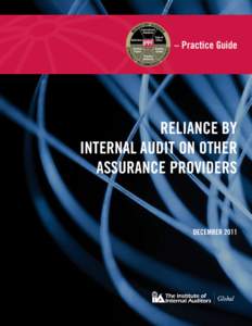 – Practice Guide  Reliance by Internal Audit on Other Assurance Providers