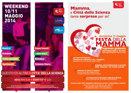 WEEKEND[removed]MAGGIO[removed]QUESTO ED ALTRO A CITTA’ DELLA SCIENZA