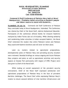 NAVAL HEADQUARTERS, ISLAMABAD Directorate of Public Relations PRESS RELEASE Tel: Cell: 