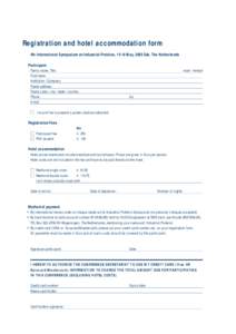 Registration form: 4th International Symposium on Industrial Proteins, 15-16 May, 2003 Ede, The Netherlands