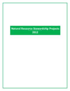 Natural Resource Stewardship Projects 2012