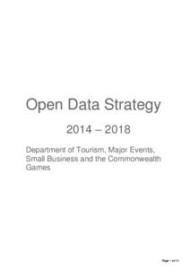 Open Data Strategy 2014 – 2018 Department of Tourism, Major Events, Small Business and the Commonwealth Games