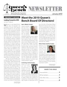 Founded[removed]Queen’s Bench Bar Association of the San Francisco Bay Area  PRESIDENT’S MESSAGE